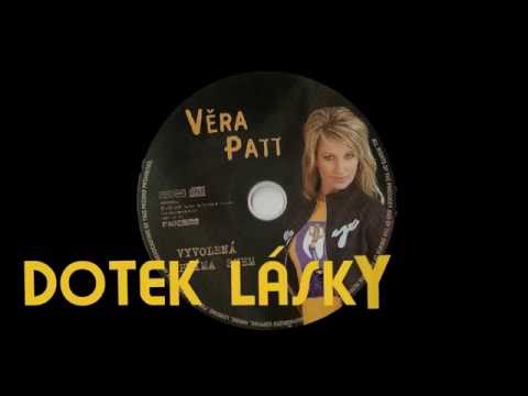 DOTEK LÁSKY -  VERA PATT