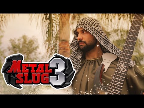 Aruh - Metal Slug 3 Desert Theme (Cover)