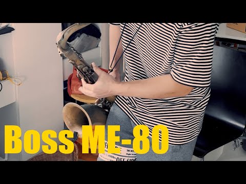Boss ME-80 multiple FX for Saxophone By Katejazs