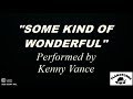 Kenny Vance - Some Kind of Wonderful - Short Vacation Album / Soundtrack to the Doo Wop Era: Vol. 2
