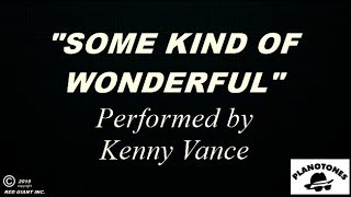 Kenny Vance - Some Kind of Wonderful - Short Vacation Album / Soundtrack to the Doo Wop Era: Vol. 2