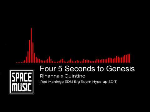 Rihanna x Quintino - Four 5 Seconds to Genesis de redknows NO COPYRIGHT.