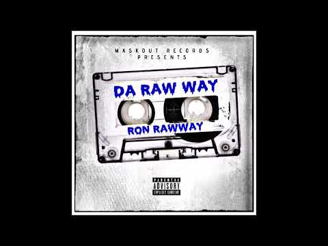 Ron Raw Way Chop Chop