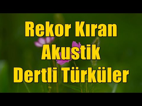 Rekor Kıran Akustik Dertli Türküler [KESİNTİSİZ - HD] #türkü #türküler #akustik #akustiktürküler