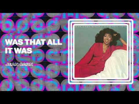 Jean Carn - Was That All It Was (Official Audio)