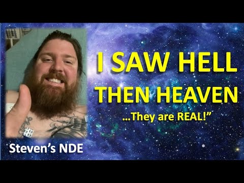 Steven's NDE Experience • Hell, Heaven, Jesus, Angels and More.  Amazing Near Death Experience!
