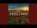 Feel Good (Remastered R & B Hip Hop Mix)