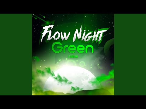 Flow Night Green