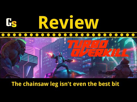 Turbo Overkill Review - The chainsaw leg isn't even the best bit