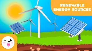 Renewable Energy Sources - Types of Energy for Kids