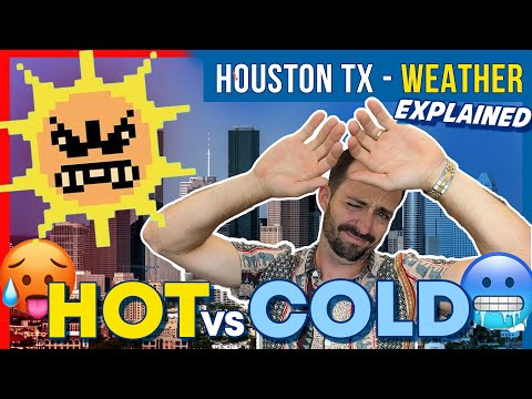 Houston Texas Weather - EXPLAINED - How HOT is it really??? Houston Texas Weather