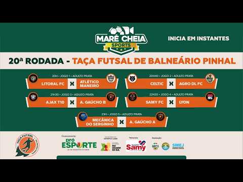 🔴 AO VIVO | 20ª RODADA - TAÇA DE FUTSAL DE BALNEÁRIO PINHAL 2026 | MARÉ CHEIA SPORTS
