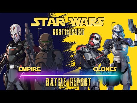 Star Wars Shatterpoint Battle Report Clones vs Empire S04E02