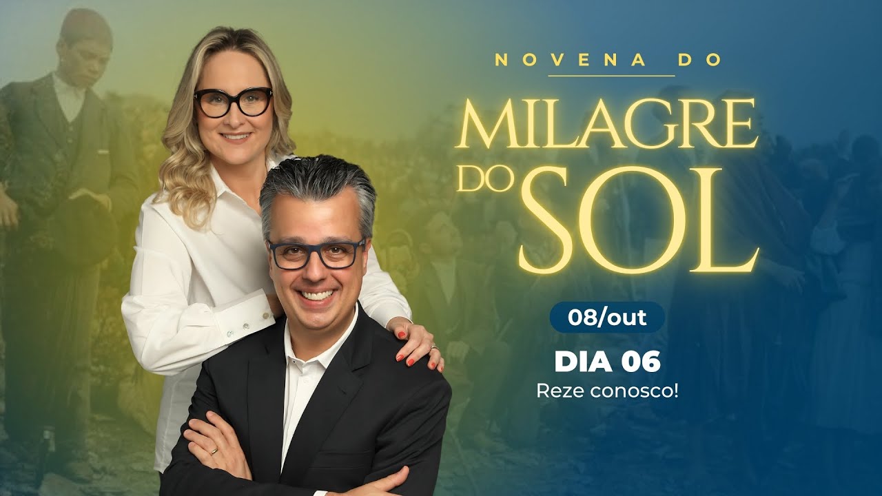 Novena Milagre do Sol, Dia 06 | Nossa Senhora quer interceder por você!