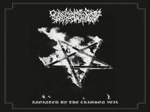 Ceremonial Crypt Desecration : Anointed by the Crimson Veil (Full Album)