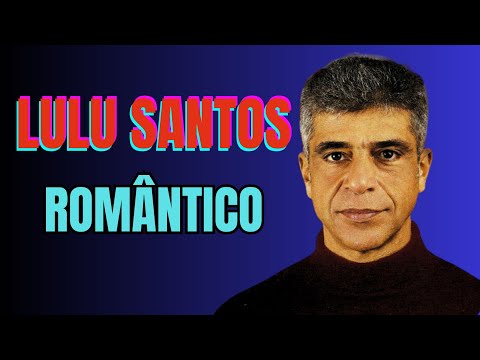 Lulu Santos - Só as Românticas