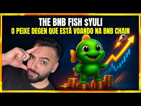 Esse é o token DEGEN que está dominando o hype na BNB CHAIN! $YULI The BNB Fish!