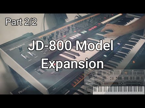 Roland Jupiter X - JD-800 Model Expansion - Part 2/2