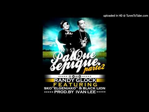 Randy Glock Ft Sko "El Geniako" & Black Lion - Pal Que Se Pique (Parte 2) (Official Remix)