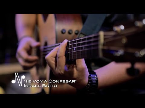 Te Voy A Confesar - Israel Brito - Autores En Vivo