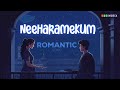 Neeharamekum Lyric Video Song Malayalam Romantic Song Romantic Album Song Prakash Alex