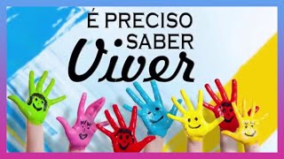 é Preciso Saber Viver Reflexão