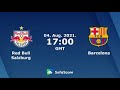 Red Bull Salzburg vs Barcelona 1-1 HD Live| International Club friendlies