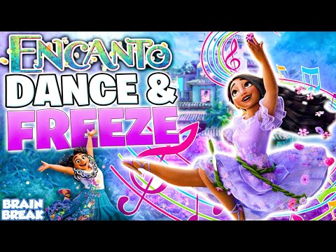 Encanto Freeze Dance for Kids| Brain Break | Just Dance