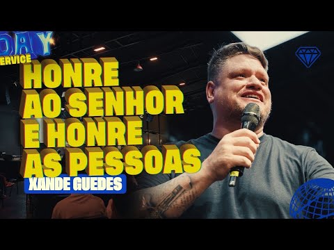 A HONRA ABRE PORTAS, DESONRA FECHA DESTINOS | XANDE GUEDES