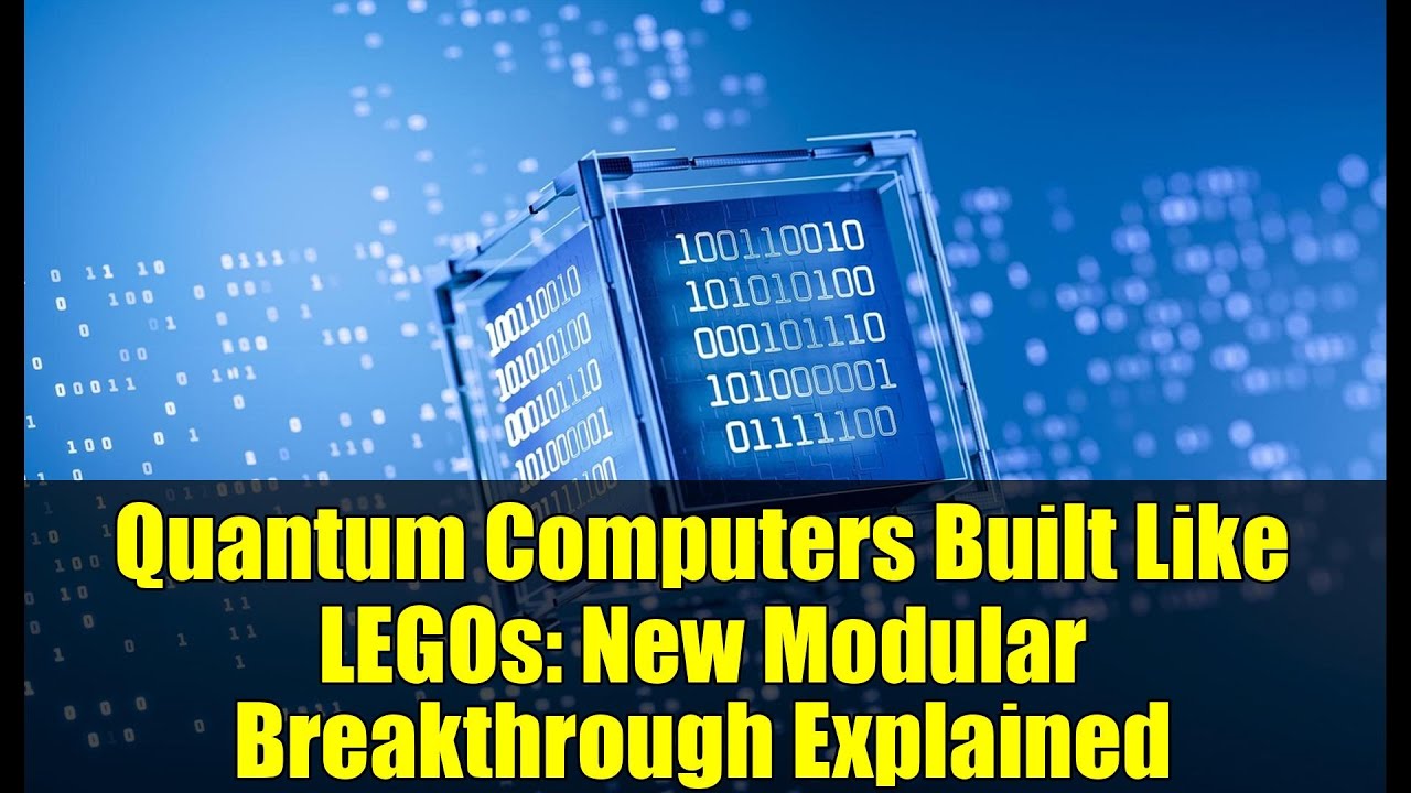 Quantum Computers Built Like LEGOs: New Modular Breakthrough Explained