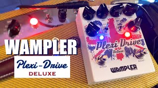 Video thumbnail for Wampler Plexi Drive Deluxe by Jack Fossett