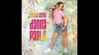 Danna Paola - Canta como Danna Paola - 7. Dame la Luna (Audio)