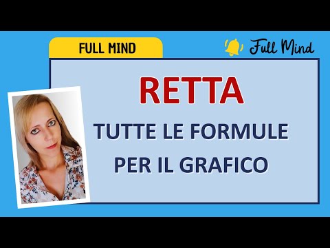 RETTA: metodi semplici e veloci per TUTTE LE FORMULE!