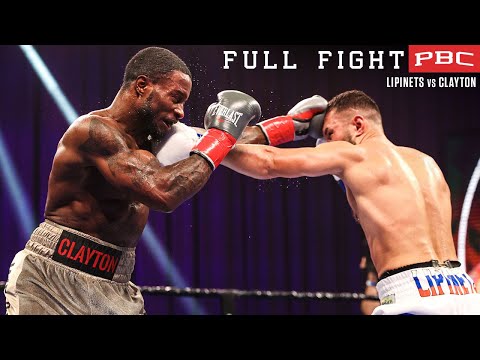 Lipinets vs Clayton FULL FIGHT: October 24, 2020 | PBC on Showtime