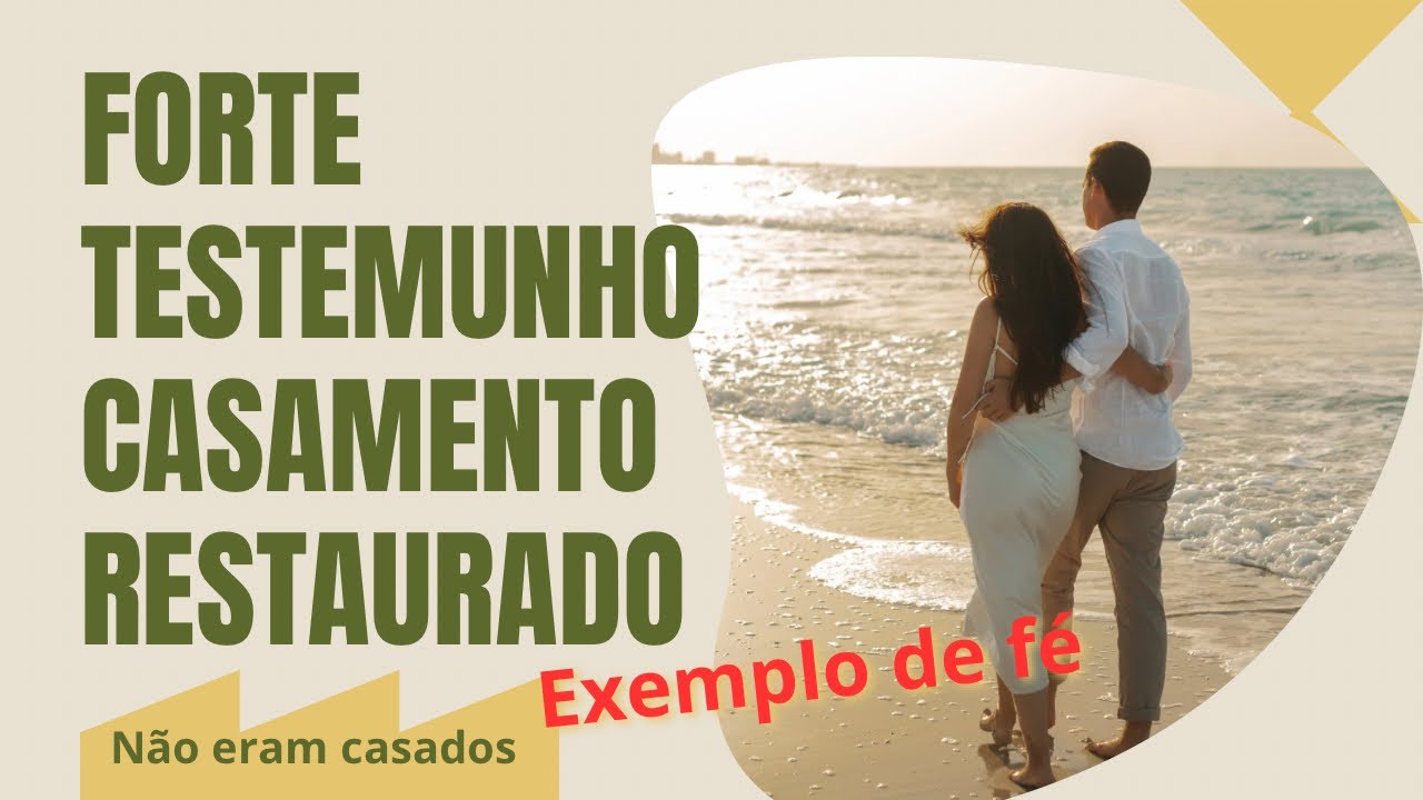 FORTE TESTEMUNHO CASAMENTO RESTAURADO - 5 anos deserto , exemplo de fé