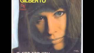 Astrud Gilberto If Not For You
