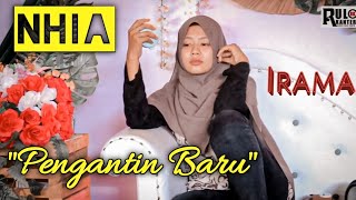 Download lagu Nhia 'PENGANTIN BARU' by Irama Dopang mp3