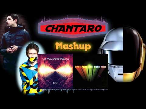 Mat Zo & Porter Robinson vs. Daft Punk - Easy One More Time (Chantaro Mashup)