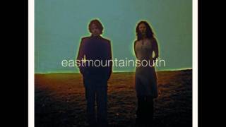 Eastmountainsouth - You Dance