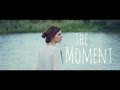 The Moment - GOLDHOUSE 