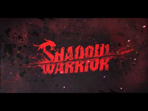 Risen From the Ashes - 20 - Shadow Warrior 2013 OST