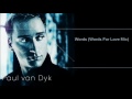 Paul van Dyk - Words (Words For Love Mix)