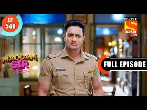 Will Haseena Mallik Meet Karishma Singh?- Maddam Sir - Ep 546 - Full Episode - 6 July  2022