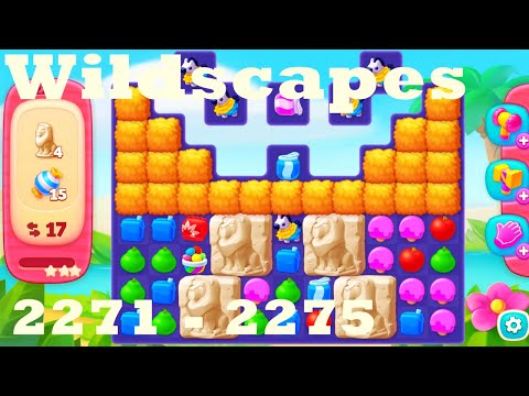 Wildscapes Level 2271 - 2275 HD Walkthrough | 3 - match game | gameplay | android | ios | pc | app