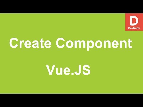 Vue Js How to Create Component in Vue