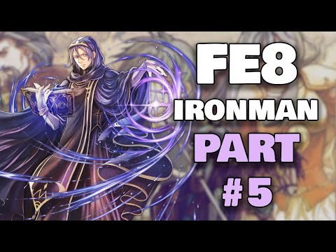 Knoll's Domination Arc Begins? - Fire Emblem: The Sacred Stones Iron Man Part 5