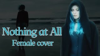 NOTHING AT ALL - [Rob Dougan cover by Sadira]