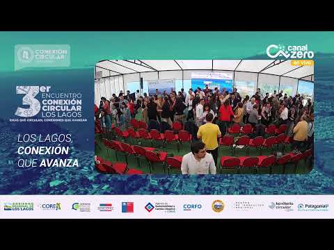 Emisión en directo 3er encuentro Conexión Circular Los Lagos 2025