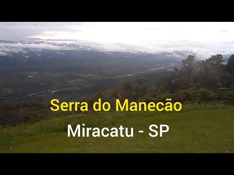 Serra do Manecão Miracatu São Paulo 