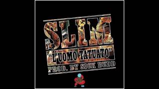 Sick Budd &amp; Slim - L&#39;Uomo Tatuato